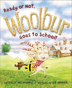 Ready or Not, Woolbur Goes to School