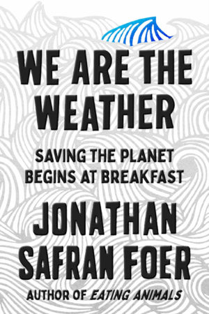 We Are the Weather